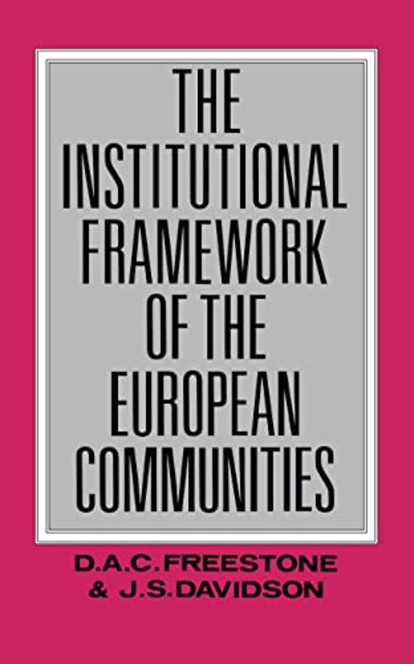 Institutional Framework of the European Communities