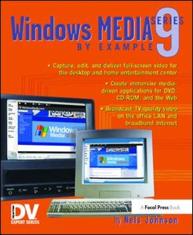 Windows Media 9 Series by Example