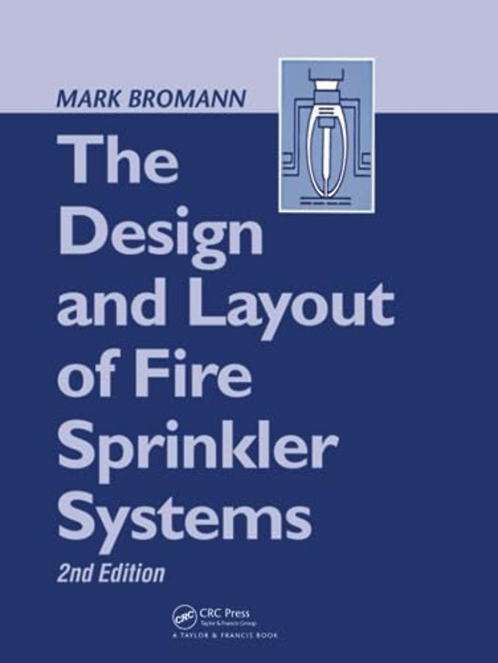 Design and Layout of Fire Sprinkler Systems