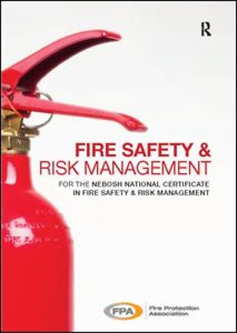 Fire Safety and Risk Management