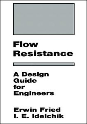 Flow Resistance: A Design Guide for Engineers