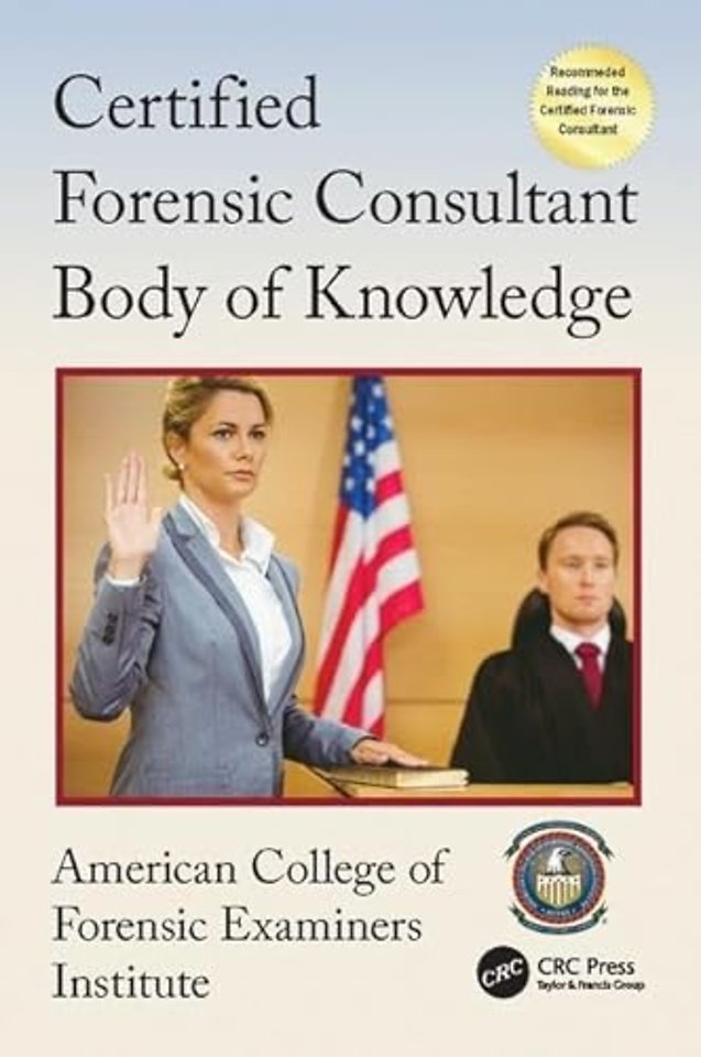 Certified Forensic Consultant Body of Knowledge