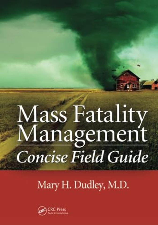 Mass Fatality Management Concise Field Guide
