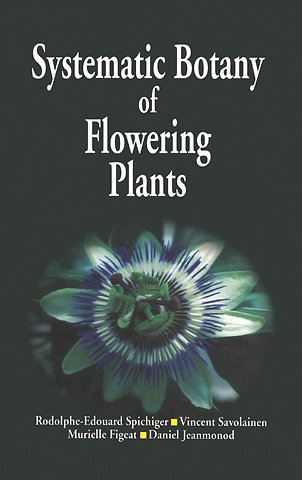 Systematic Botany of Flowering Plants