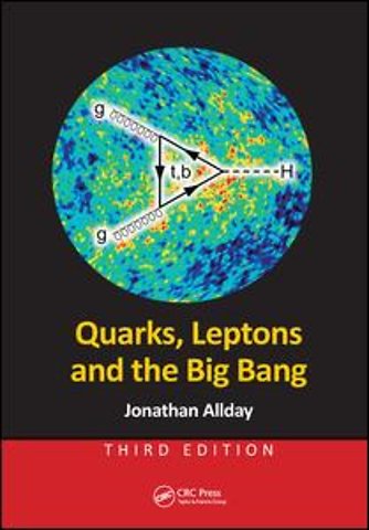 Quarks, Leptons and the Big Bang
