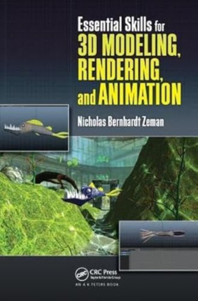 Essential Skills for 3D Modeling, Rendering, and Animation