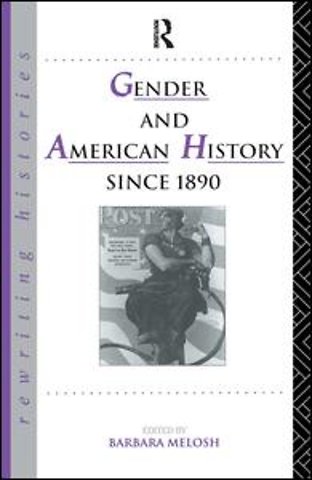 Gender and American History Since 1890