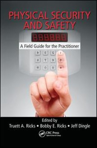 Physical Security and Safety