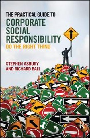 Practical Guide to Corporate Social Responsibility