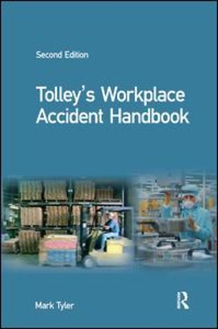 Tolley's Workplace Accident Handbook