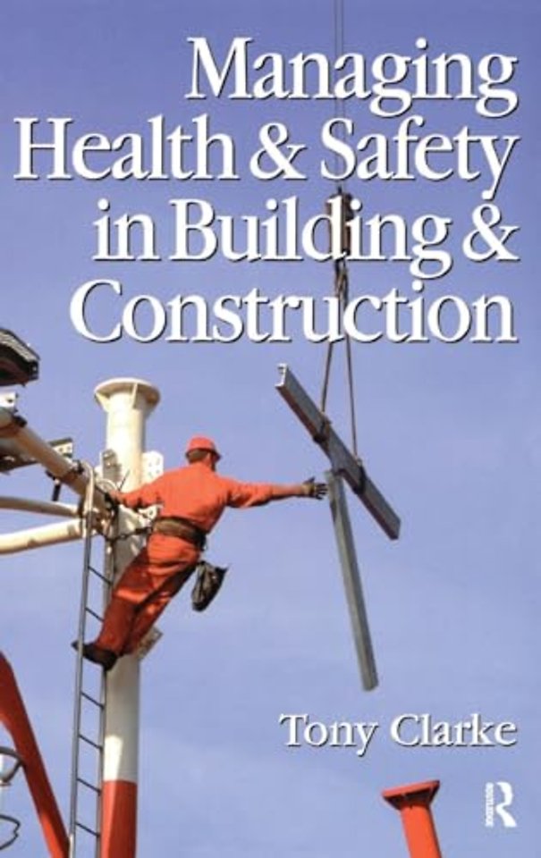 Managing Health and Safety in Building and Construction