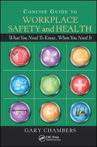 Concise Guide to Workplace Safety and Health