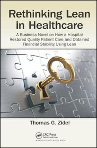 Rethinking Lean in Healthcare