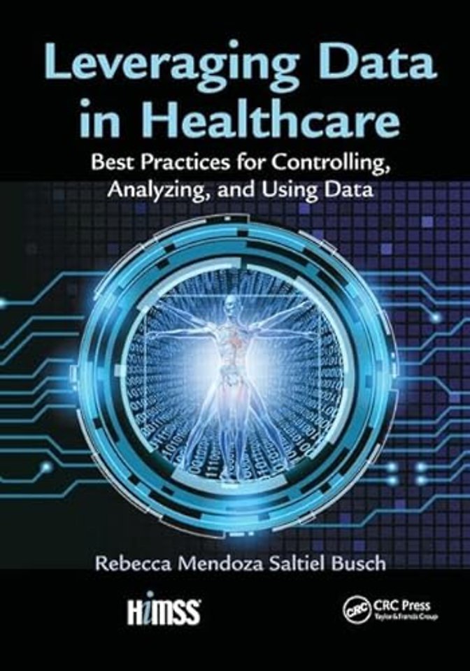 Leveraging Data in Healthcare