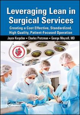 Leveraging Lean in Surgical Services