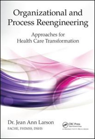 Organizational and Process Reengineering