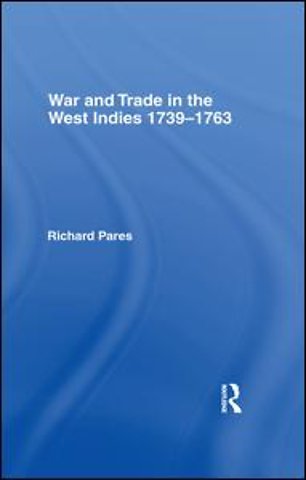 War and Trade in the West Indies