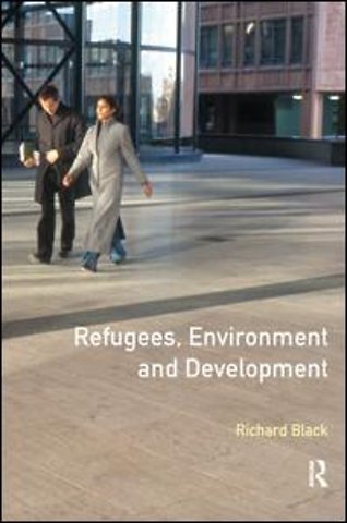 Refugees, Environment and Development
