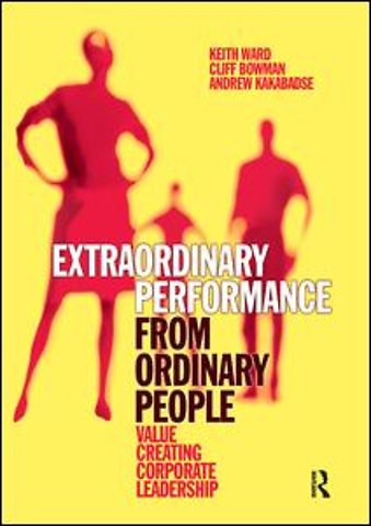 Extraordinary Performance from Ordinary People