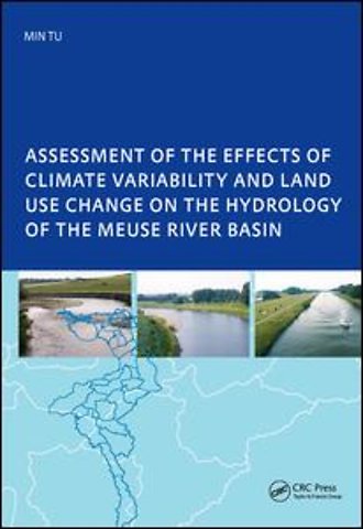 Assessment of the Effects of Climate Variability and Land-Use Changes on the Hydrology of the Meuse River Basin