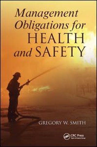 Management Obligations for Health and Safety