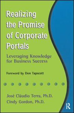 Realizing the Promise of Corporate Portals
