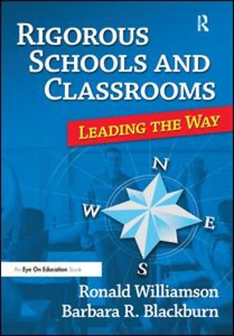 Rigorous Schools and Classrooms