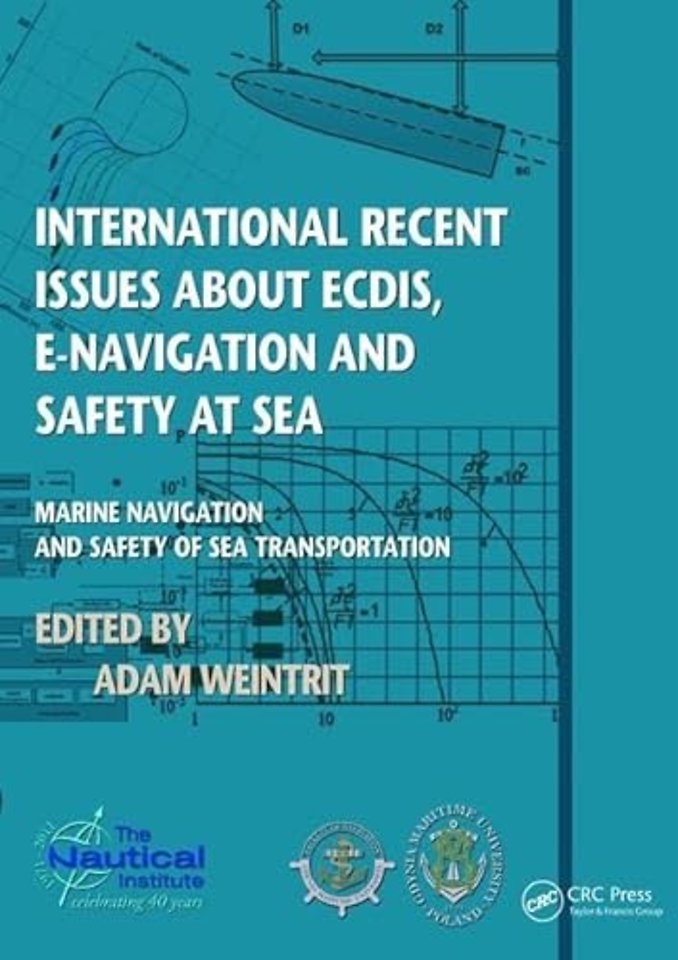 International Recent Issues about ECDIS, e-Navigation and Safety at Sea