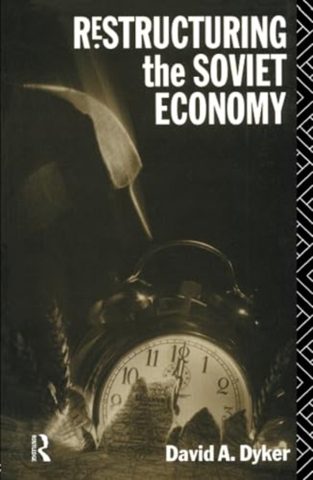 Restructuring the Soviet Economy