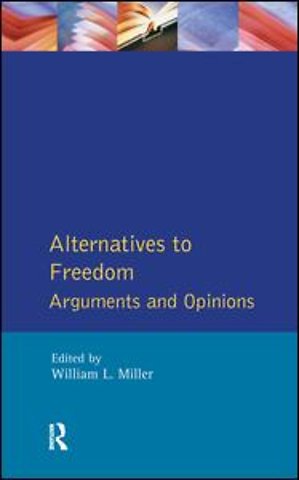 Alternatives to Freedom