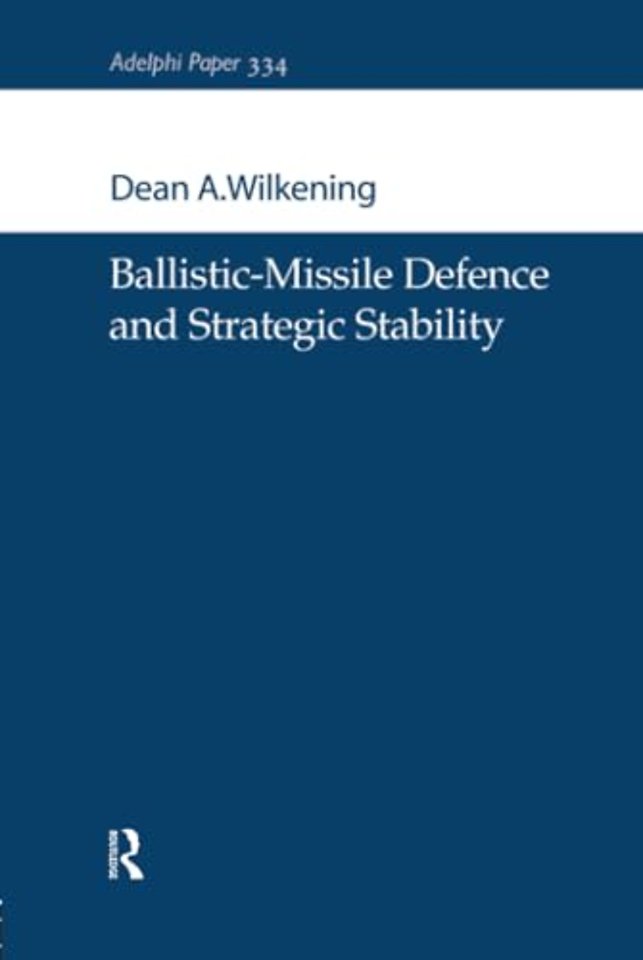 Ballistic-Missile Defence and Strategic Stability