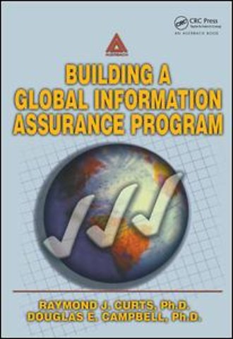 Building A Global Information Assurance Program