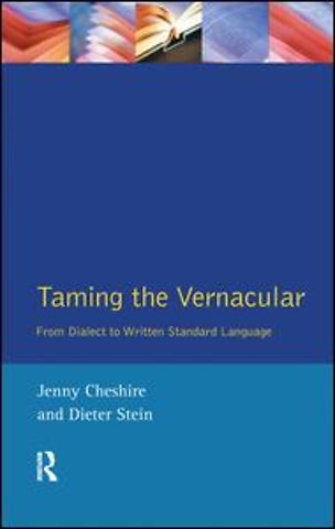 Taming the Vernacular