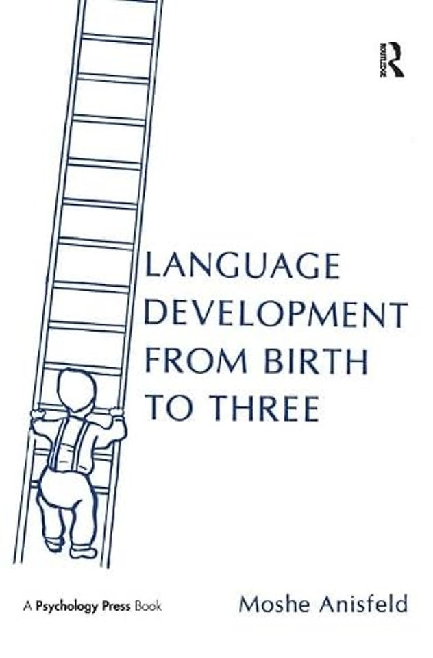 Language Development From Birth To Three
