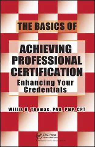 Basics of Achieving Professional Certification