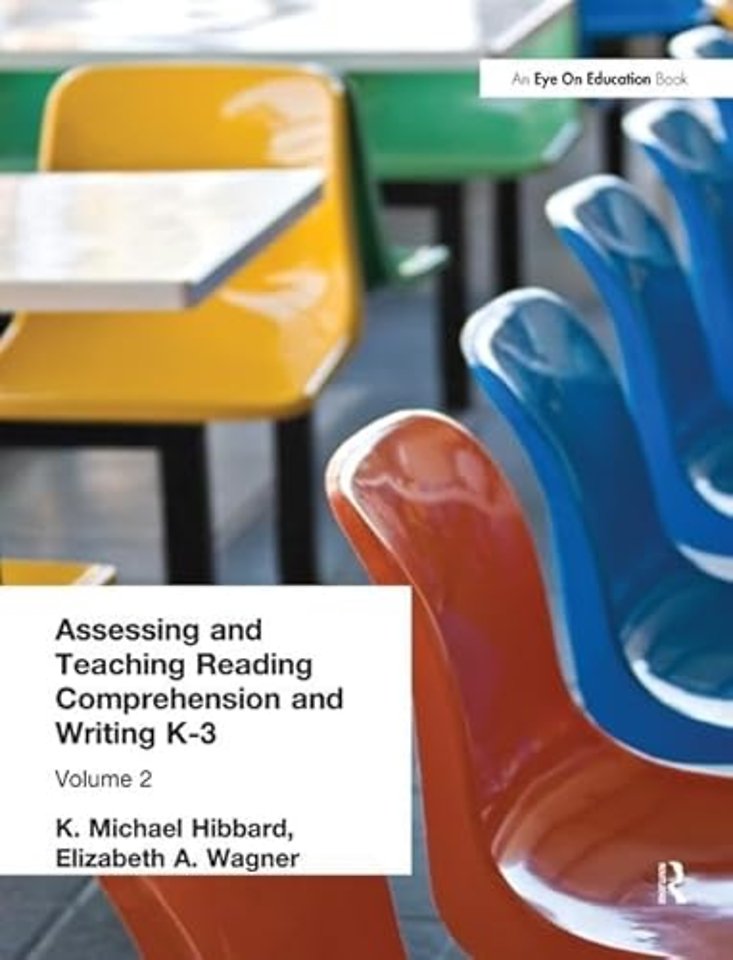 Assessing and Teaching Reading Composition and Writing, K-3, Vol. 2