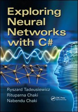 Exploring Neural Networks with C#