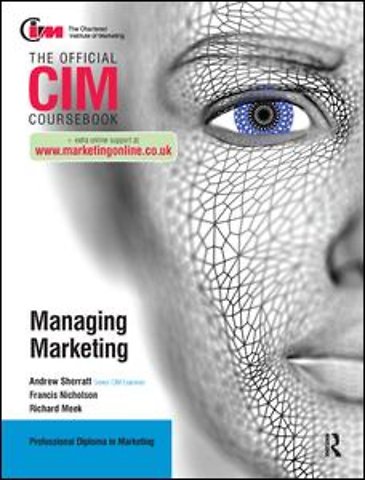CIM Coursebook: Managing Marketing
