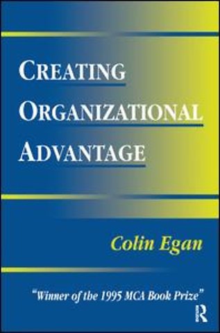 Creating Organizational Advantage