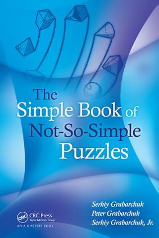 Simple Book of Not-So-Simple Puzzles