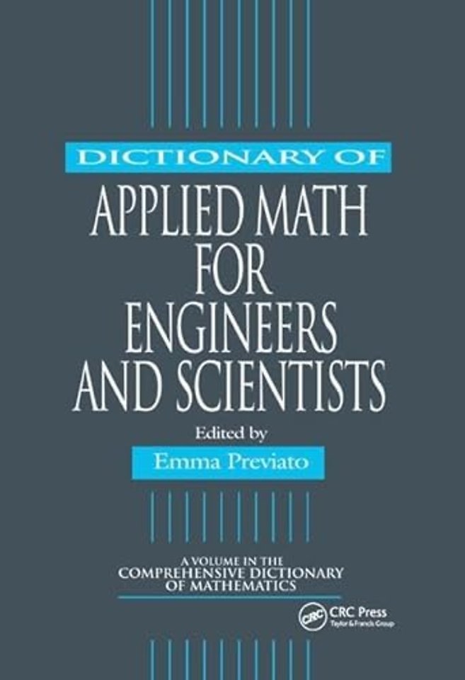 Dictionary of Applied Math for Engineers and Scientists