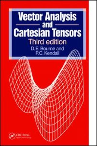 Vector Analysis and Cartesian Tensors, Third edition