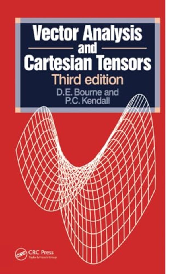Vector Analysis and Cartesian Tensors, Third edition