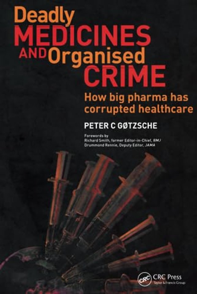 Deadly Medicines and Organised Crime