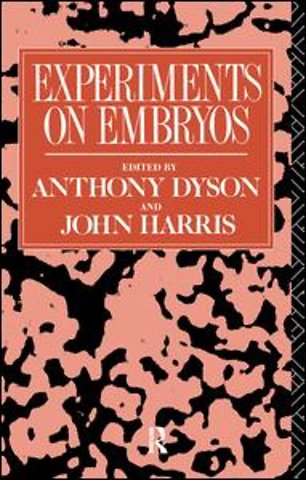 Experiments on Embryos