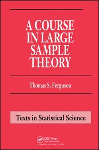 Course in Large Sample Theory