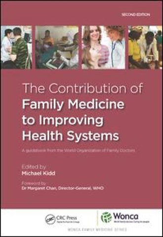 Contribution of Family Medicine to Improving Health Systems