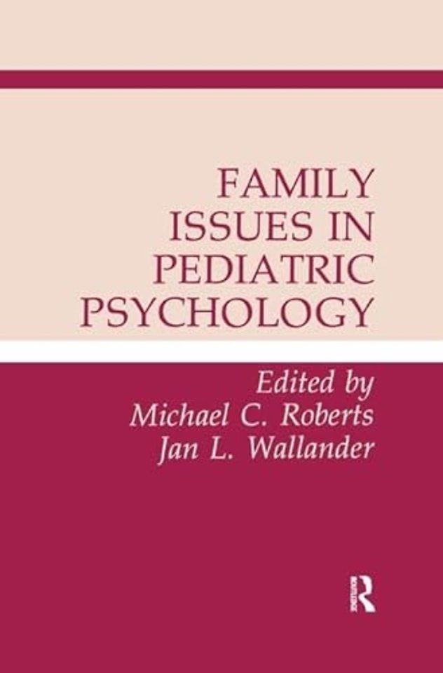 Family Issues in Pediatric Psychology
