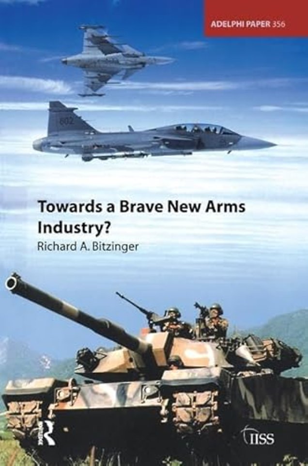 Towards a Brave New Arms Industry?