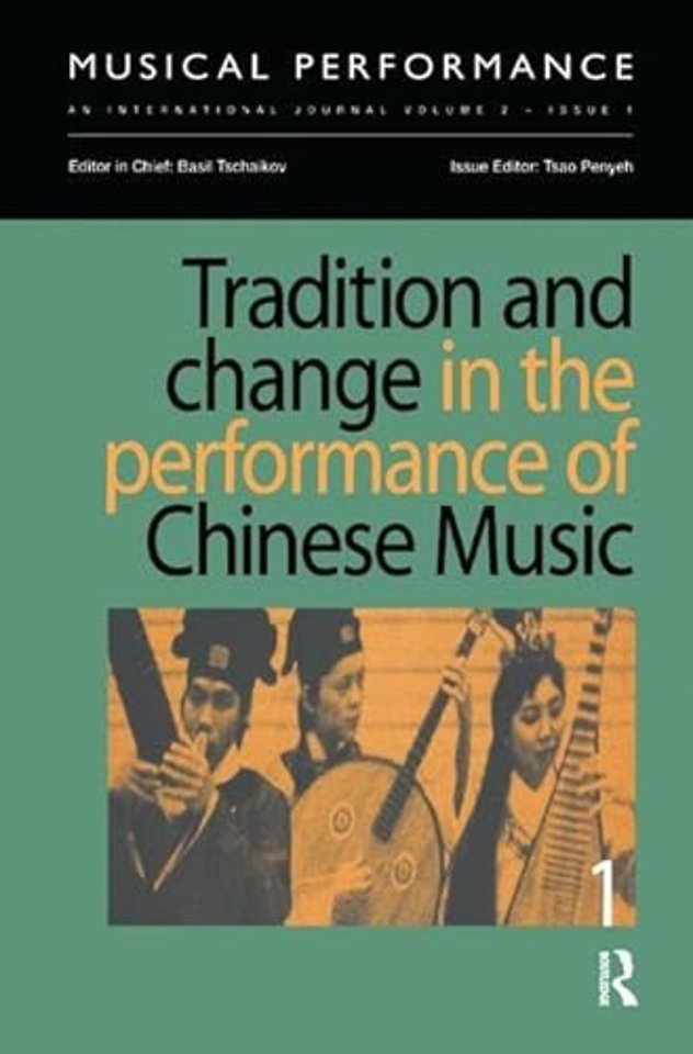Tradition and Change in the Performance of Chinese Music